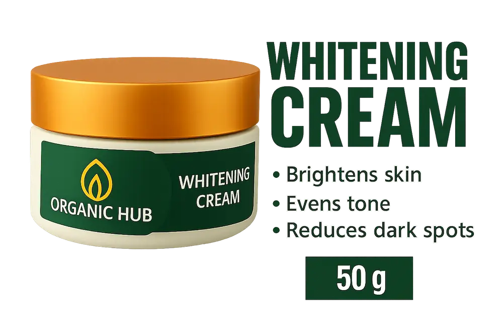 Glow Naturally with Organic Hub’s Whitening Cream – Bright, Beautiful You